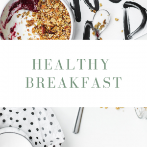 Insta CW Healthy Breakfast